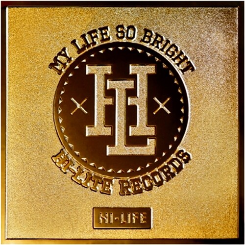 Hi-Life My Life So Bright B-Free Rapper Paloalto Huckleberry P Okasian